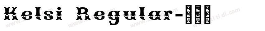 Kelsi Regular字体转换